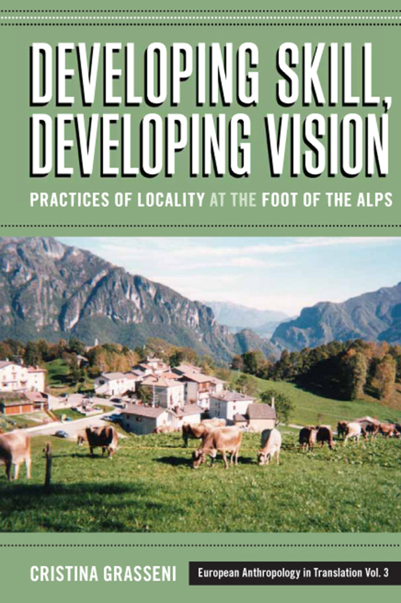 Developing Skill, Developing Vision